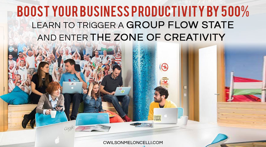 group flow, group flow state, flow state business, flow state in business, boost your business productivity, learn to create group flow state and enter the zone of creativity, flow state inducing work environment, burning man, stealing fire, zone into the flow