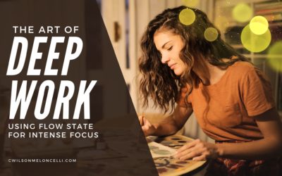 The Art of Deep Work: Using Flow State for Intense Focus