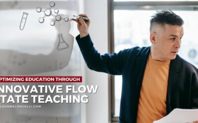 Optimizing Education Through Innovative Flow State Teaching