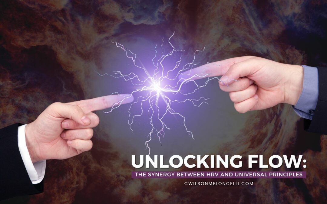 Unlocking Flow: The Synergy Between HRV and Universal Principles
